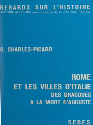 cover image of Rome et les villes d'Italie, des Gracques à la mort d'Auguste